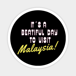 Malaysia Asia. White text.  Gift Ideas For The Travel Enthusiast. Magnet